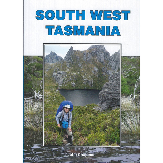 South West Tasmania 6th Edition
